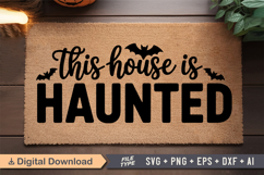 This House Is Haunted SVG | Halloween Doormat SVG | Doormat Product Image 2