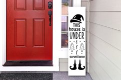This house is under elf surveillance Porch Sign SVG Product Image 2