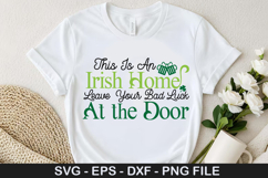 St. Patrick&#039;s Day SVG Design - This Is An Irish Home Leave Product Image 2