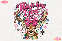 This is how I feel Reindeer PNG Product Image 1