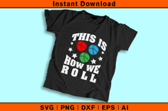 This Is How We Roll SVG | Funny Bocce Ball Player Design Product Image 2