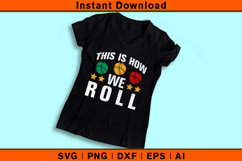 This Is How We Roll SVG | Funny Bocce Ball Game Design Product Image 3