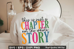This is Just a Chapter Not the - Motivational SVG Design Product Image 1