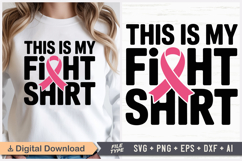 This Is My Fight Shirt SVG | Breast Cancer Awareness SVG Product Image 1
