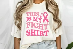 This Is My Fight Shirt SVG,Breast Cancer Survivor Quotes SVG Product Image 2