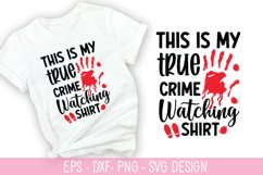 True Crime SVG Bundle - True Crime T- Shirt Design Product Image 11