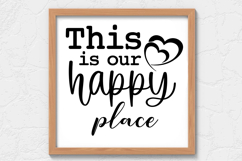 This Is Our Happy Place SVG, Farm House Sign SVG Product Image 1