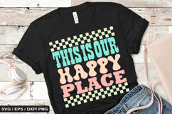 Positive SVG Design - This is our happy place Product Image 5