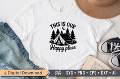 This Is Our Happy Place SVG File | Camping SVG | Outdoor SVG Product Image 2
