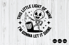 This Little Light of Mine I&#039;m Gonne Let It Shine SVG Product Image 1