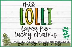 This Lolli Loves Her Lucky Charms on Sleeve SVG File Product Image 2
