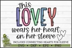 This Lovey Wears Her Heart on Her Sleeve SVG File Product Image 2