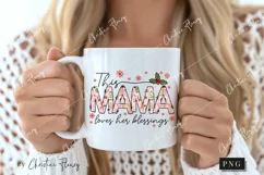 This Mama Loves Her Blessings PNG | Christmas PNG Product Image 2