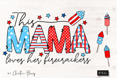 This Mama Loves Her Firecrackers PNG | 4th Of July PNG Product Image 4