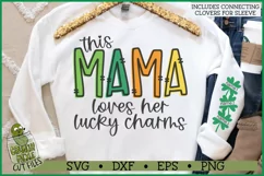 This Mama Loves Her Lucky Charms on Sleeve SVG File Product Image 1