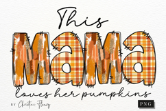 This Mama Loves Her Pumpkins PNG Product Image 4