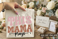 This Mama Prays - Mother's Day SVG Design Product Image 2