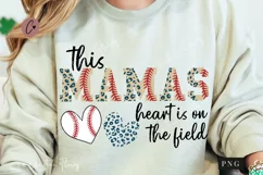 This Mamas Heart Is On The Field PNG | Baseball PNG Product Image 1