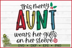 This Merry Aunt Wears Her Gifts on Her Sleeve SVG Product Image 2