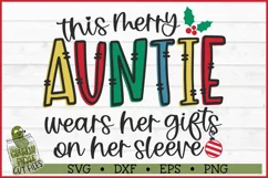 This Merry Auntie Wears Her Gifts on Her Sleeve SVG Product Image 2