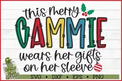 This Merry Gammie Wears Her Gifts on Her Sleeve SVG Product Image 2