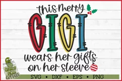 This Merry Gigi Wears Her Gifts on Her Sleeve SVG Product Image 2