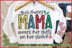 This Merry Mama Wears Her Gifts on Her Sleeve SVG Product Image 1