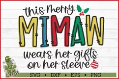 This Merry Mimaw Wears Her Gifts on Her Sleeve SVG Product Image 2