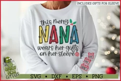 This Merry Nana Wears Her Gifts on Her Sleeve SVG Product Image 1