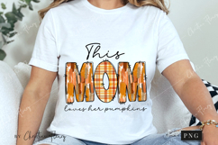 This Mom Loves Her Pumpkins PNG Product Image 3