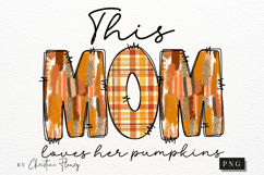 This Mom Loves Her Pumpkins PNG Product Image 4