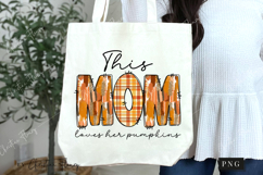 This Mom Loves Her Pumpkins PNG Product Image 6