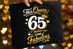 This queen makes 65 look fabulous PNG,Birthday Queen PNG Product Image 5