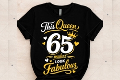 This queen makes 65 look fabulous PNG,Birthday Queen PNG Product Image 1