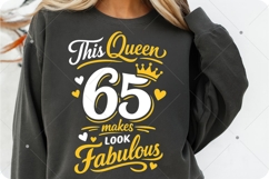 This queen makes 65 look fabulous PNG,Birthday Queen PNG Product Image 3