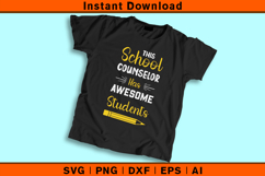 This School Counselor Has Awesome Students SVG Product Image 2