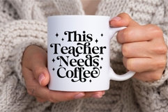 This Teacher Gives Me Coffee SVG PNG - Teacher Shirt Product Image 6