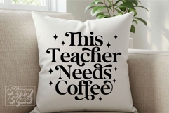 This Teacher Gives Me Coffee SVG PNG - Teacher Shirt Product Image 7