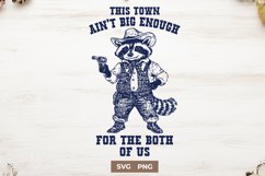 This Town Ain’t Big Enough SVG PNG | Cowboy Raccoon Western Product Image 1