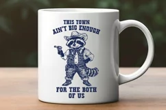 This Town Ain’t Big Enough SVG PNG | Cowboy Raccoon Western Product Image 3