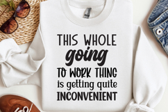 This whole going to work SVG, Funny Work Quotes SVG Product Image 1