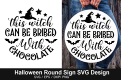 This witch can be bribed with SVG - Halloween Round Sign Product Image 1