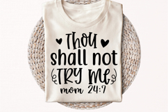 Thou Shall Not Try Me SVG, Sassy Quote SVG, Funny Saying SVG Product Image 2