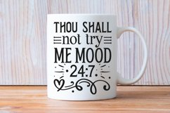 Thou Shall Not Try Me SVG, Sarcastic SVG Design Product Image 2