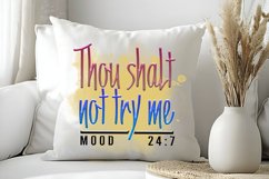 Thou Shalt Not Try Me Mood Sublimation PNG Product Image 2