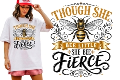 Though She Bee Little She Bee Fierce Funny Bee Quote Shirt Product Image 1