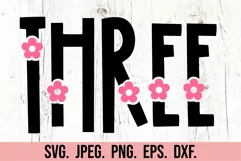 3rd Birthday Girl Flower SVG - Floral Three Birthday Girl Product Image 5