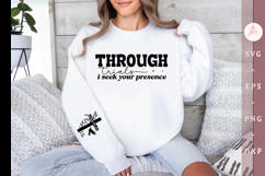 Through trials I seek Your presence Sleeve SVG Design Product Image 1