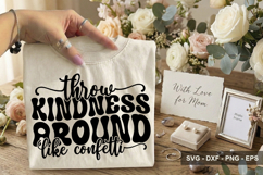Throw Kindness Around Like Confetti - Mother's Day Design Product Image 1
