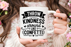 Throw Kindness Around Like Confetti SVG | Be Kind SVG Product Image 3